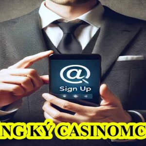 Đăng Ký Casinomcw - Cách Mở Tài Khoản MCW Casino Nhanh Chóng
